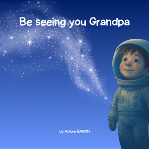 Be seeing you Grandpa - anglais - PDF